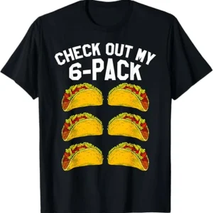 6 Pack Fitness Taco Funny Gym Top for Taco Lovers